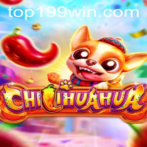 Descubra o Universo de CHILIHUAHUA: Um Jogo Inovador da 199win.com