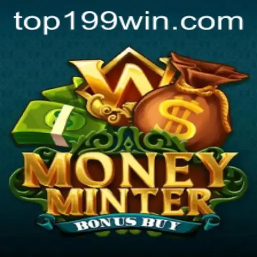 Descubra o Mundo Empolgante de MoneyMinterBonusBuy: O Jogo de Casino Que Está Agitando 199win.com